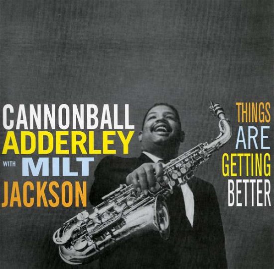 Cover for Cannonball Adderley · Things Are Getting Better (LP) [Limited edition]