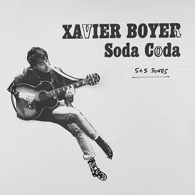 Soda Coda - Xavier Boyer - Muzyka - HUMAN SOUNDS - 3516628429415 - 10 listopada 2023