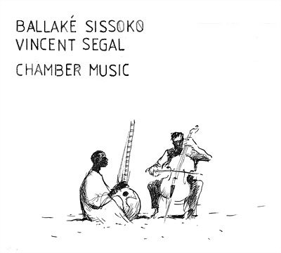 Cover for Sissoko, Ballake &amp; Vincent Segal · Chamber Music (LP) (2010)