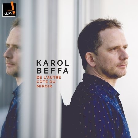Cover for Karol Beffa · De Lautre Cote Du Mirroir Ka (CD)