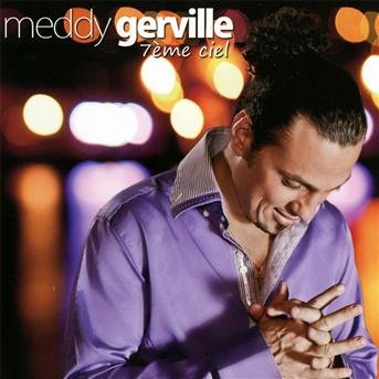 Cover for Meddy Gerville · 7eme Ciel (CD) (2012)