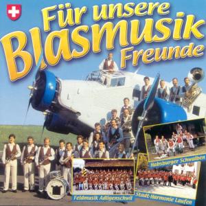 Cover for Für Unsere Blasmusik Freunde (CD) (2004)