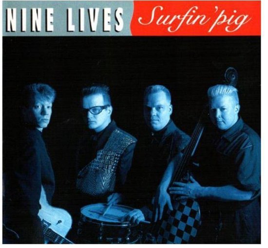 Cover for Nine Lives · Surfin' Pig (CD) (2000)