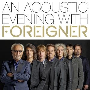 An Acoustic Evening with - Foreigner - Music - EARMUSIC - 4029759206415 - April 11, 2025