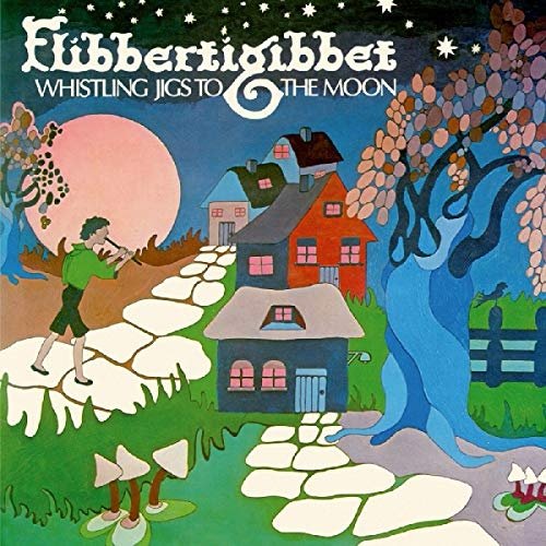 Cover for Flibbertigibbet · Whistling Jigs To The Moon (CD) (2018)