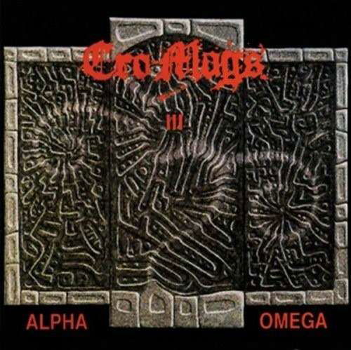 Alpha Omega Re-release - Cro-mags - Musikk -  - 4056813210415 - 23. april 2021