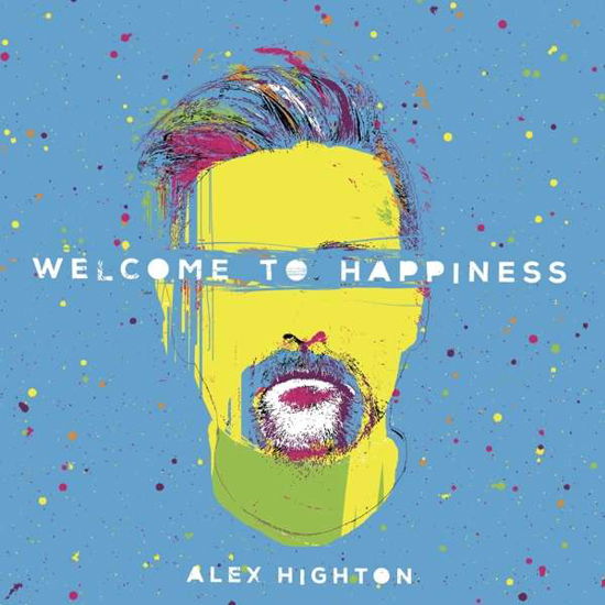 Welcome To Happiness - Alex Highton - Musiikki - BB ISLANDS - 4260064998415 - perjantai 20. huhtikuuta 2018