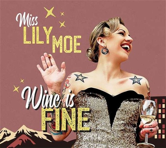 Cover for Moe, Lily &amp; The Rock-A-Tones · Wine Is Fine (LP) [Limited edition] (2019)