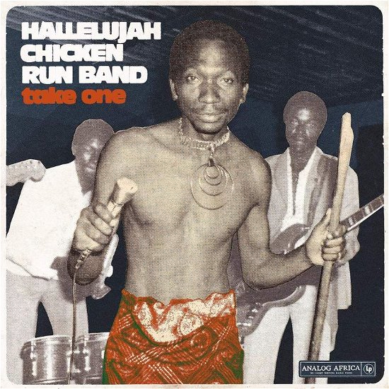 Cover for Hallelujah Chicken Run Band · Take One (LP) (2020)