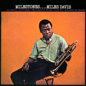 Milestones + 4 Bonus Tracks - Miles Davis - Música - OCTAVE - 4526180404415 - 21 de dezembro de 2016