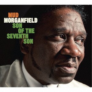Cover for Mud Morganfield · Son of the Seventh Son (CD) [Japan Import edition] (2012)