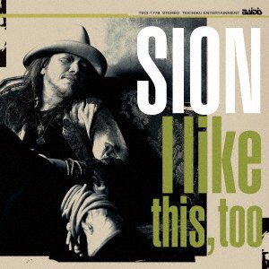 Cover for Sion · I Like This, Too (CD) [Japan Import edition] (2022)