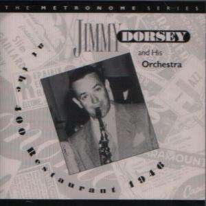 Cover for Jimmy Dorsey · At The 400 Restaurant (CD) (1995)