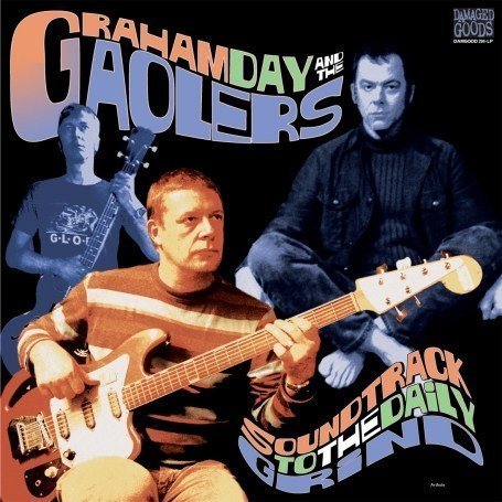Cover for Day, Graham &amp; The Gaolers · Soundtrack To The Daily Grind (LP) [Coloured edition] (2009)