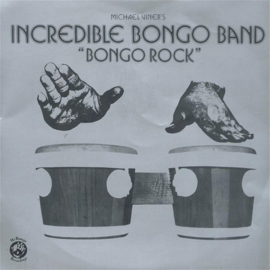 Cover for Incredible Bongo Band · Bongo Rock (LP) (2010)