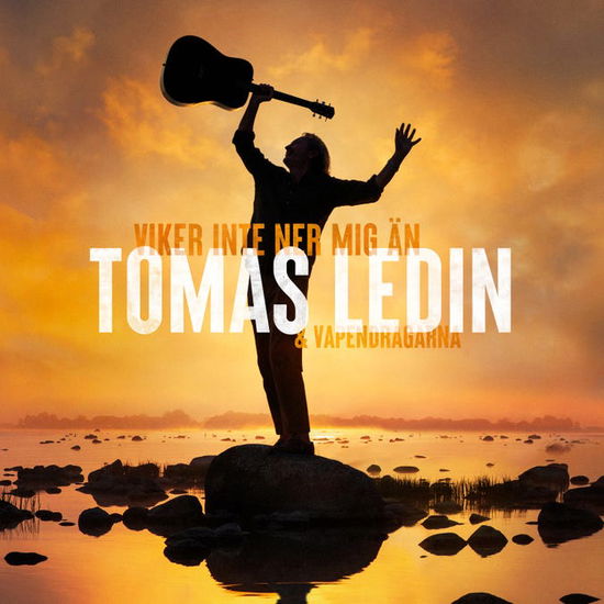 Cover for Tomas Ledin · Viker Inte Ner Mig Än (CD) (2024)