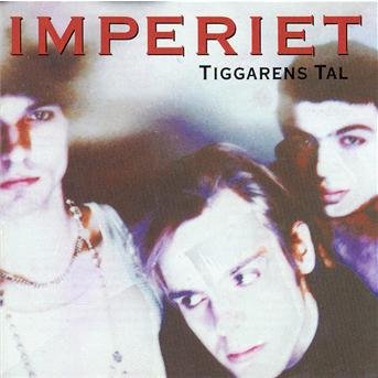 Cover for Imperiet · Tiggarens Tal (CD) (1990)