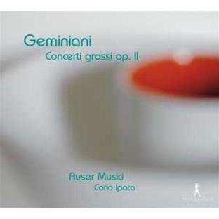 Cover for Geminiani / Auser Musici · Concerti Grossi Op. 2 (CD) (2012)
