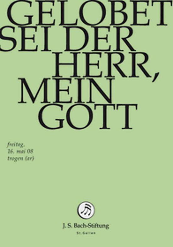 J.S. Bach-Stiftung / Lutz,Rudolf · Gelobet Sei Der Herr, Mein Gott (DVD) (2014)