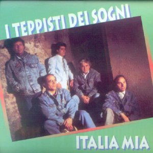 Italia Mia - Teppisti Dei Sogni - Musiikki - REPLAY - 8015670041415 - perjantai 10. toukokuuta 2013