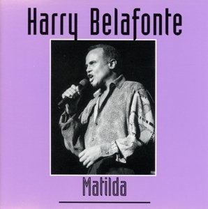 Cover for Harry Belafonte · Matilda (CD)