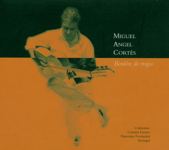 Cover for Cortes Angel Miguel · Bordon De Trapo (CD) (2006)