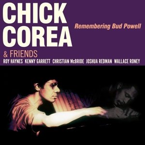 Cover for Corea,chick &amp; Friends · Remembering Bud Powell (LP) (2015)