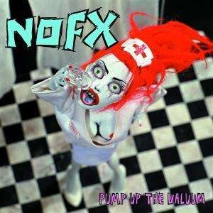 Cover for Nofx · Pump Up the Valuum (LP) (2023)