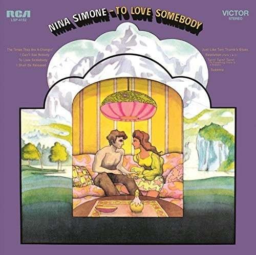 Cover for Nina Simone · To Love Somebody (LP) [Remastered edition] (2015)