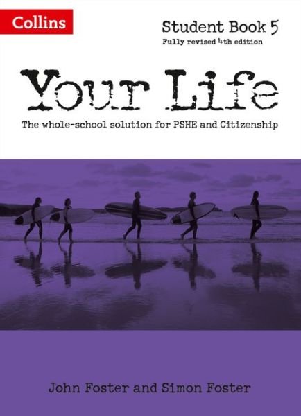 Cover for John Foster · Student Book 5 - Your Life (Paperback Book) [4 Revised edition] (2015)