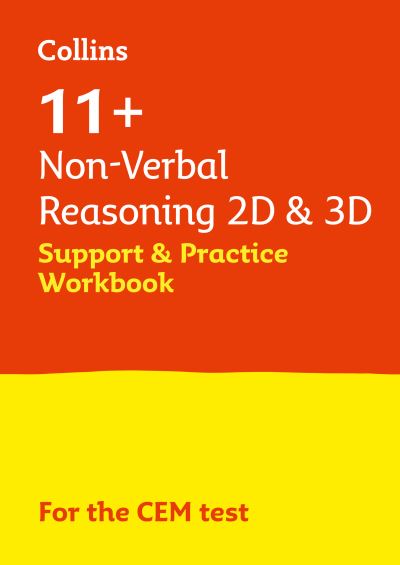 Cover for Collins 11+ · 11+ Non-Verbal Reasoning 2D and 3D Support and Practice Workbook: For the 2024 Cem Tests - Collins 11+ (Paperback Book) (2022)