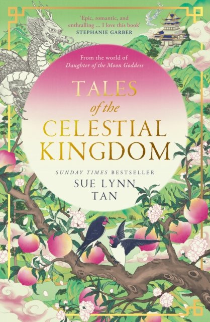 Cover for Sue Lynn Tan · Tales of the Celestial Kingdom (Hardcover bog) (2024)