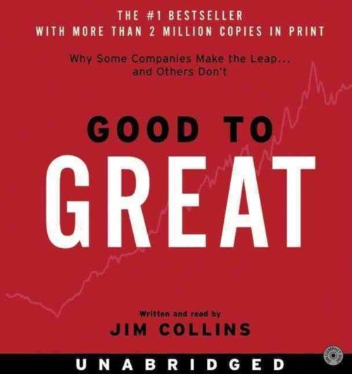 Cover for Jim Collins · Good to Great: Why Some Companies Make the Leap...And Other's Don't - Good to Great (Hörbuch (CD)) [Unabridged edition] (2005)