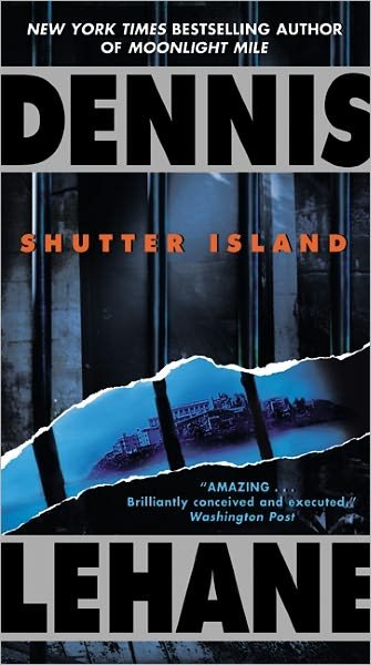 Shutter Island - Dennis Lehane - Books - HarperCollins - 9780062068415 - June 28, 2011