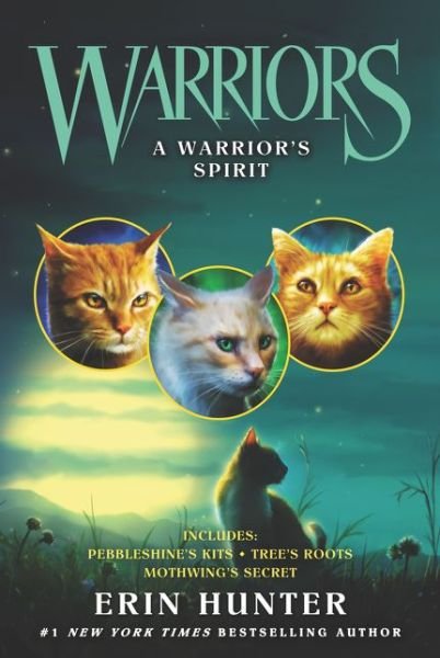 Warriors: A Warrior’s Spirit - Warriors Novella - Erin Hunter - Books - HarperCollins Publishers Inc - 9780062857415 - May 28, 2020