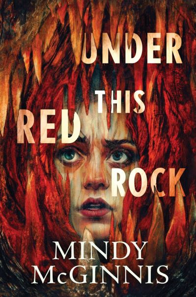 Cover for Mindy McGinnis · Under This Red Rock (Hardcover Book) (2024)