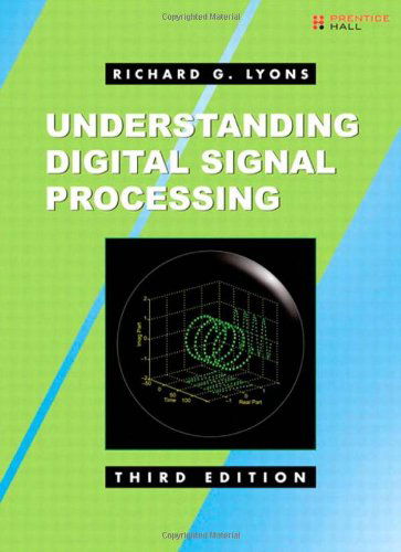 Understanding Digital Signal Processing - Richard Lyons - Books - Pearson Education (US) - 9780137027415 - November 18, 2010