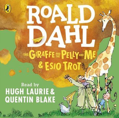 Cover for Roald Dahl · The Giraffe and the Pelly and Me &amp; Esio Trot (Lydbok (CD)) [Unabridged edition] (2016)