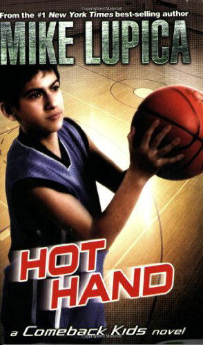 Cover for Mike Lupica · Hot Hand (Comeback Kids) (Paperback Book) [Reprint edition] (2009)