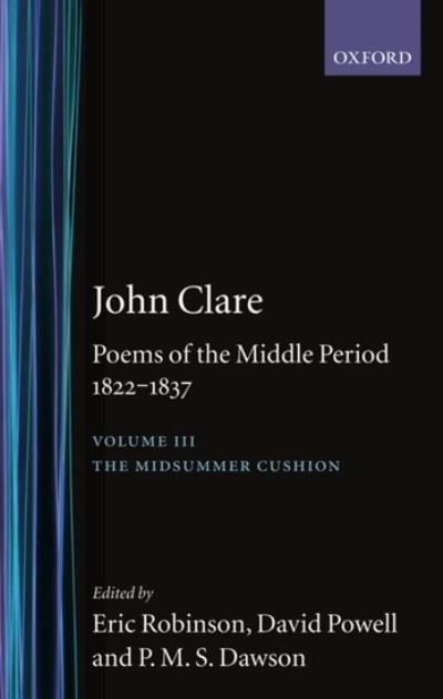 Cover for John Clare · John Clare: Poems of the Middle Period, 1822-1837: Volume III - Oxford English Texts: John Clare (Hardcover Book) (1998)
