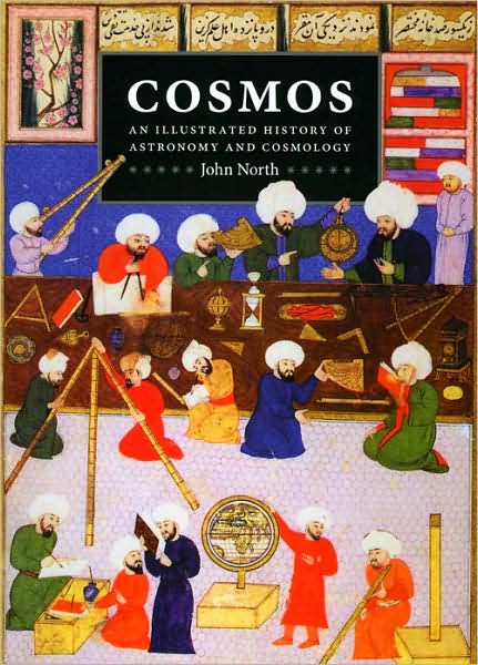 Cover for John North · Cosmos: An Illustrated History of Astronomy and Cosmology (Paperback Book) [Revised edition] (2008)