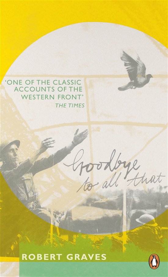 Cover for Robert Graves · Goodbye to All That - Penguin Essentials (Paperback Book) (2011)