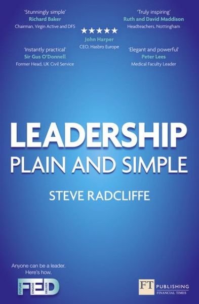 Cover for Steve Radcliffe · Leadership: Plain and Simple - Financial Times Series (Paperback Book) (2012)