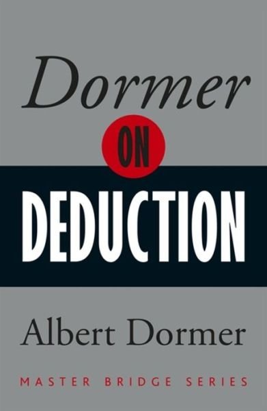 Cover for Albert Dormer · Dormer on Deduction - Master Bridge (Pocketbok) (2014)