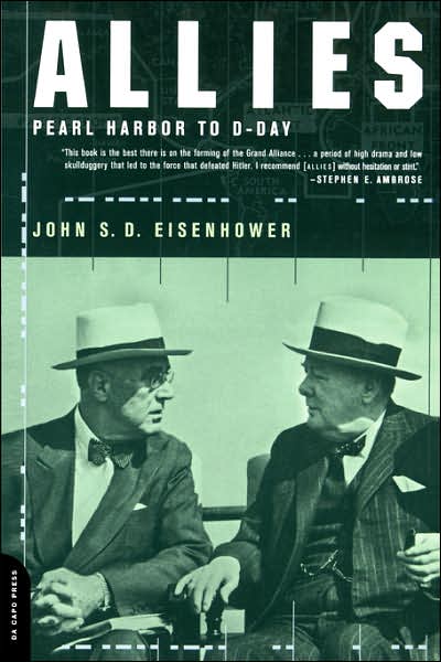 Cover for John S. D. Eisenhower · Allies: Pearl Harbor To D-Day (Paperback Book) (2000)