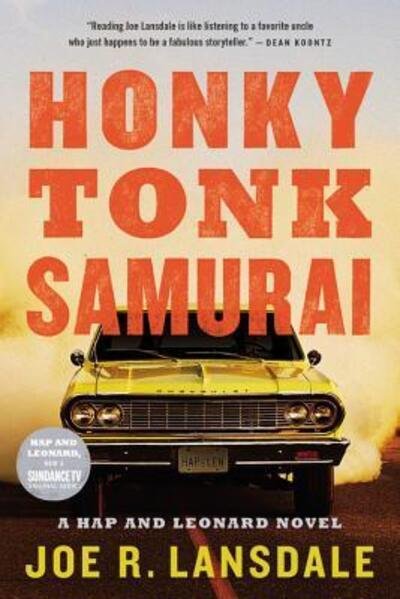 Cover for Joe R. Lansdale · Honky Tonk Samurai - Hap and Leonard (Taschenbuch) (2017)