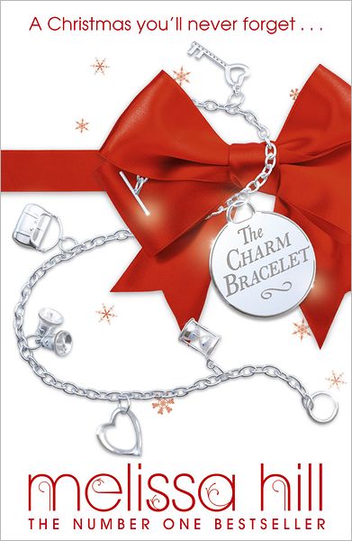 Cover for Melissa Hill · The Charm Bracelet (Paperback Book) (2012)