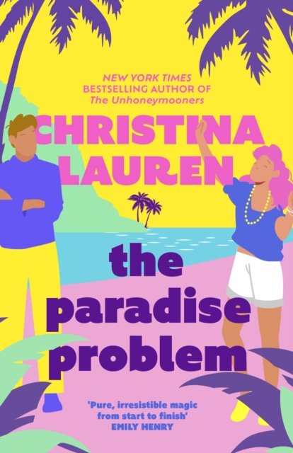 Cover for Christina Lauren · The Paradise Problem (Paperback Bog) (2024)