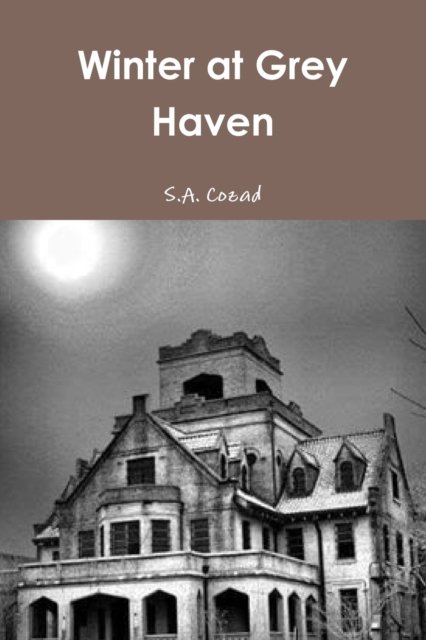 Cover for S a Cozad · Winter at Grey Haven (Paperback Book) (2018)