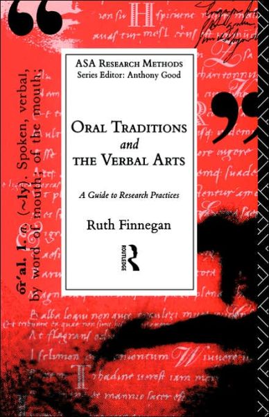 Cover for Ruth Finnegan · Oral Traditions and the Verbal Arts: A Guide to Research Practices - The ASA Research Methods (Taschenbuch) (1991)